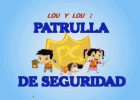 Lou & Lou: cruzando la calle | Recurso educativo 43825