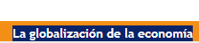 La globalización de la economía | Recurso educativo 44625