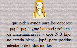 Chiste: papá me ayuda con los deberes... | Recurso educativo 50826