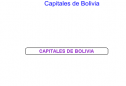 Capitales de Bolivia | Recurso educativo 52651