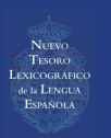 Nuevo Tesoro Lexicográfico de la Lengua Española | Recurso educativo 56302