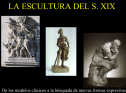 La escultura del siglo XIX | Recurso educativo 58709