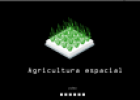 Agricultura espacial | Recurso educativo 18341