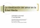 La idealización del amor en la Edad Media | Recurso educativo 24457