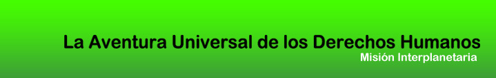 La aventura universal de los Derechos Humanos | Recurso educativo 64764