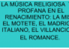 La música religiosa y profana en el Renacimiento | Recurso educativo 79024