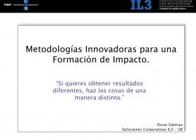 Il3 - Metodologías Innovadoras para una Formación de Impacto | Recurso educativo 100709