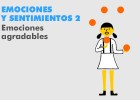 Emociones y sentimientos 2: emociones agradables | Recurso educativo 107224