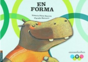 Cuento infantil: "En forma" de Victoria Pérez y Claudia Ranucci | Blog CEAC | Recurso educativo 119428