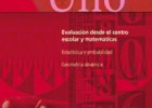 La evaluación de las investigaciones matemáticas escolares con estudiantes de ES | Recurso educativo 625924