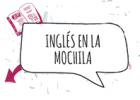 Inicio - Inglés en la mochila | Recurso educativo 750810