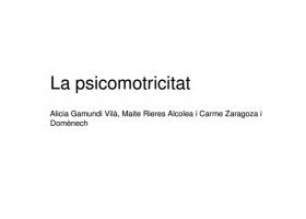 La psicomotricitat | Recurso educativo 762715