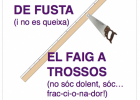 Com que és de fusta el faig a trossos | Recurso educativo 756086