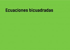 Ecuaciones bicuadradas: adivina cómo se resuelven - yosoytuprofe | Recurso educativo 769455