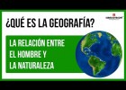 Concepto de geografía ? | Recurso educativo 782647