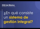 ¿En qué consiste un sistema de gestión integral? | Recurso educativo 787621