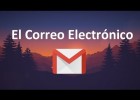 ¿Qué es el Correo Electrónico - Origen, historia y aplicaciones | Recurso educativo 790129