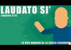 Encíclica Laudato Si' (Tercer Capítol) | Recurso educativo 7901948